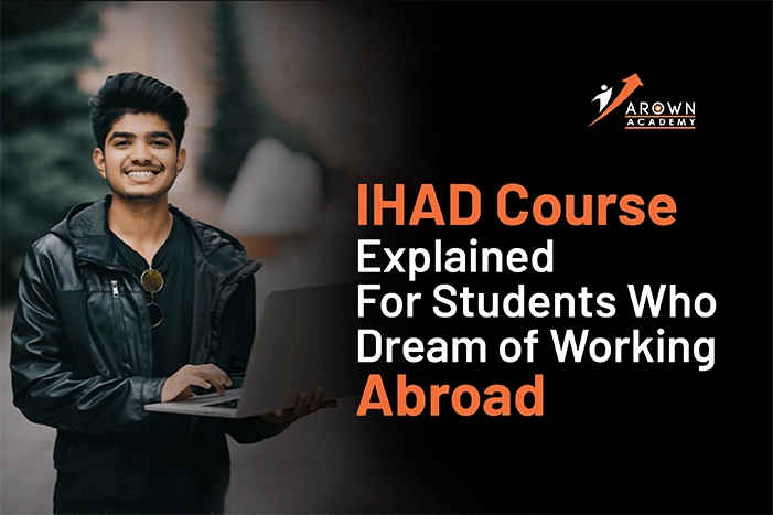Image of IHAD Course Explained For Students Who Dream of Working Abroad