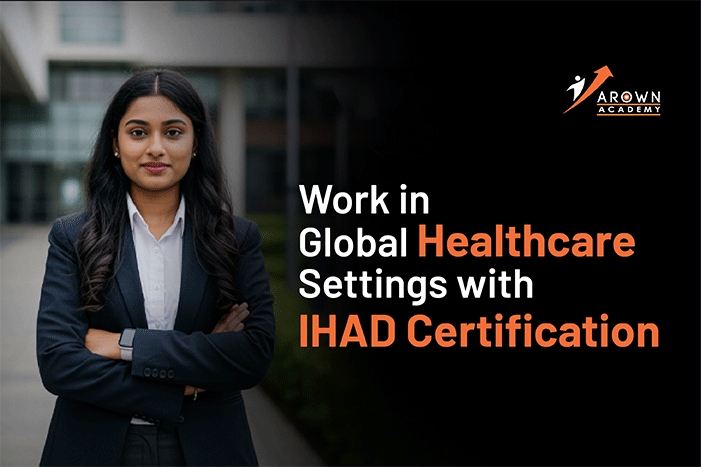 Image of blog  Work in Global Healthcare Settings with IHAD Certification