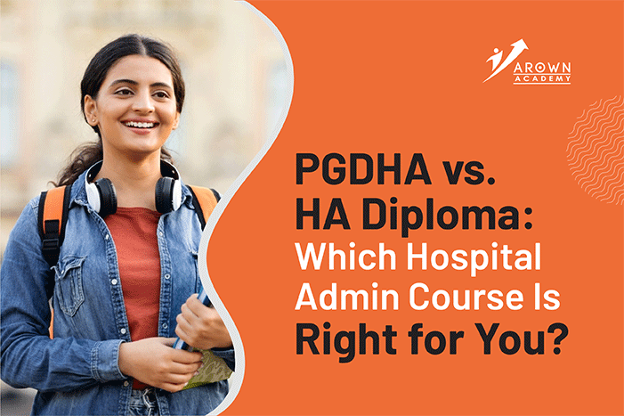 Image of PGDHA vs HA Diploma Which Hospital Admin Course Is Right for You