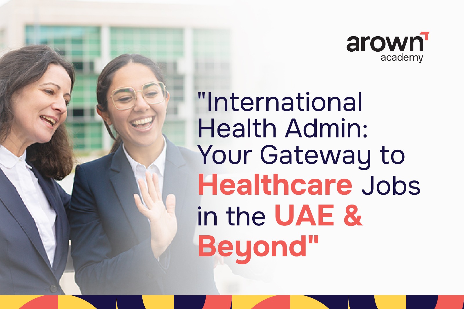 Image of Blog International Health Admin Gateway to UAE Healthcare Jobs