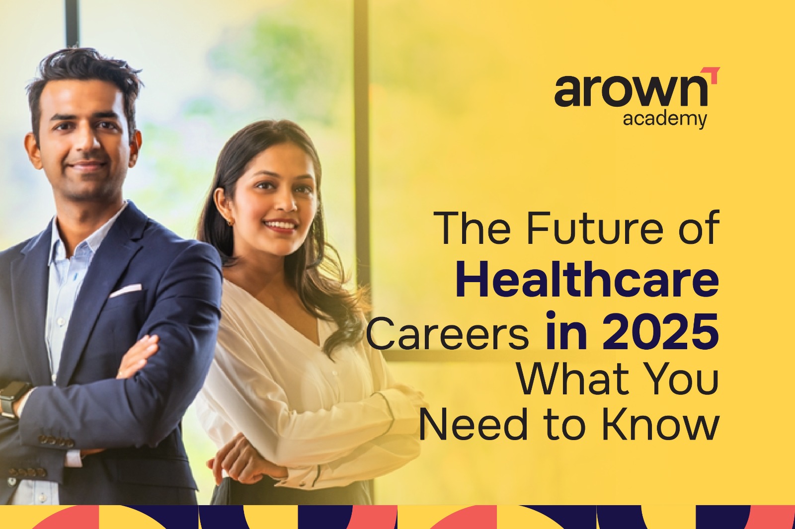 Image of Future of Healthcare Careers in 2025 Trends & Insights Arown